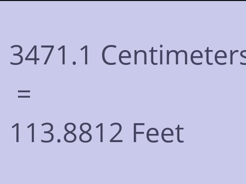 3471.1 CM TO FEET