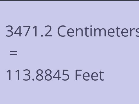 3471.2 CM TO FEET