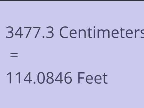 3477.3 CM TO FEET