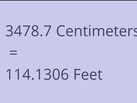 3478.7 CM TO FEET