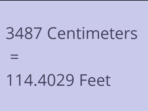 3487 CM TO FEET