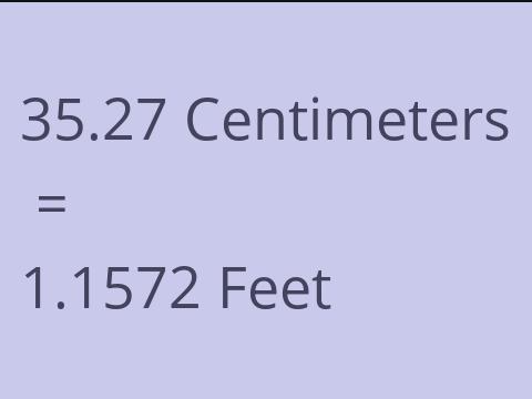 35.27 CM TO FEET