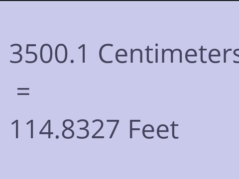 3500.1 CM TO FEET