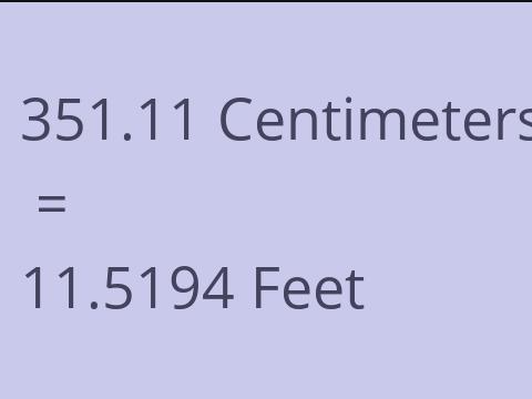 351.11 CM TO FEET