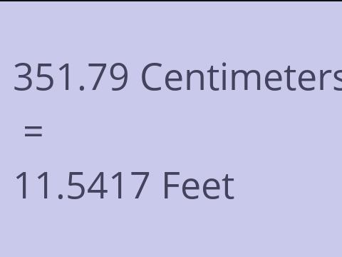 351.79 CM TO FEET