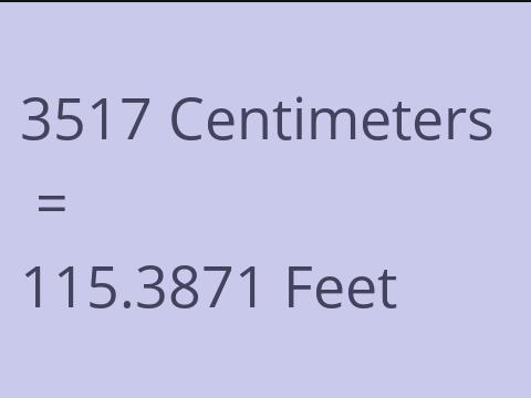 3517 CM TO FEET