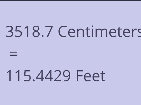 3518.7 CM TO FEET
