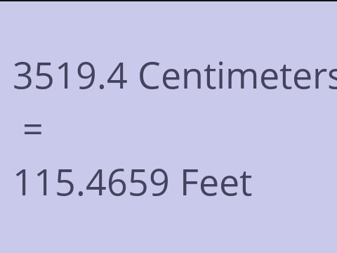 3519.4 CM TO FEET