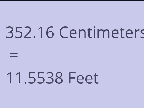 352.16 CM TO FEET