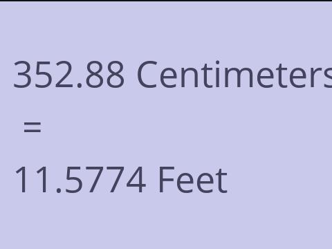 352.88 CM TO FEET