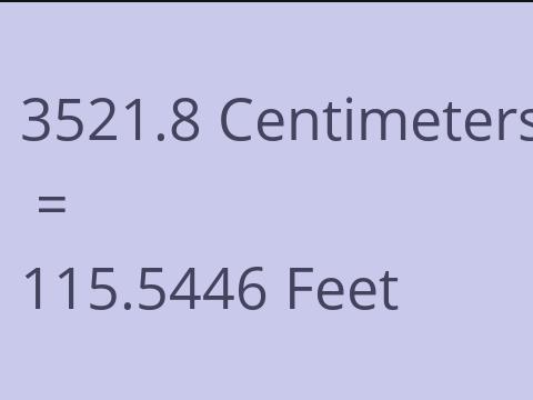3521.8 CM TO FEET