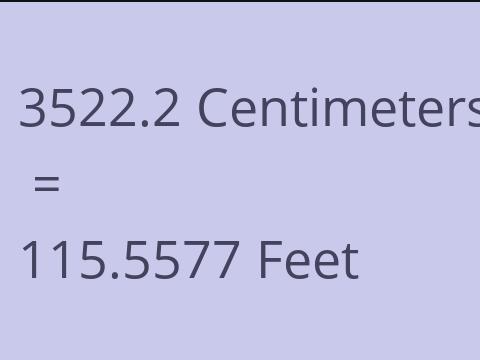 3522.2 CM TO FEET