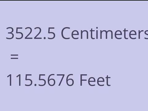 3522.5 CM TO FEET