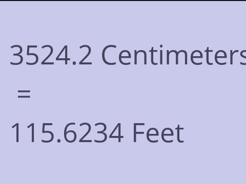 3524.2 CM TO FEET