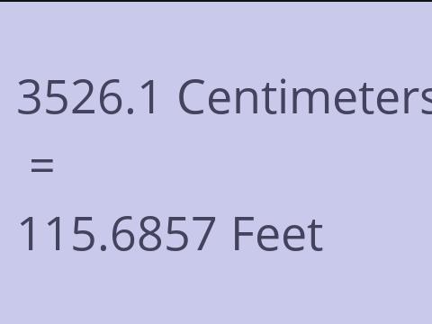 3526.1 CM TO FEET