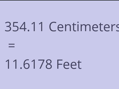 354.11 CM TO FEET