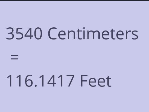 3540 CM TO FEET