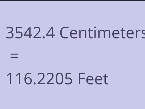 3542.4 CM TO FEET