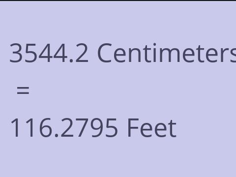 3544.2 CM TO FEET