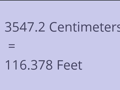 3547.2 CM TO FEET