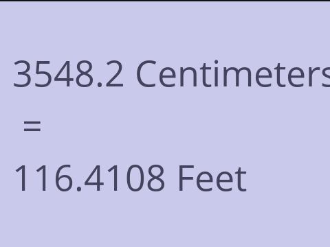 3548.2 CM TO FEET