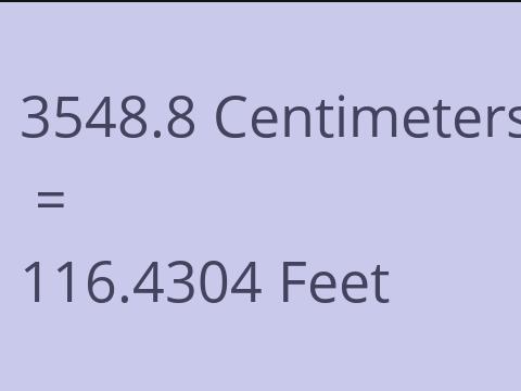 3548.8 CM TO FEET