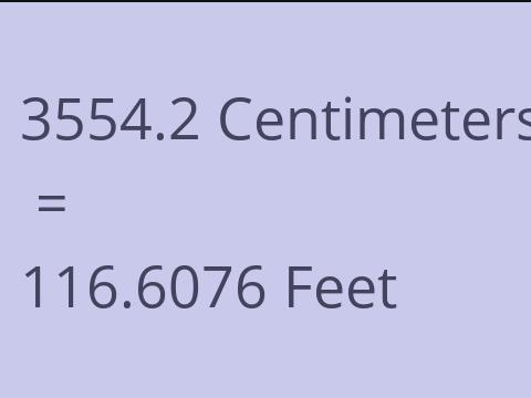 3554.2 CM TO FEET