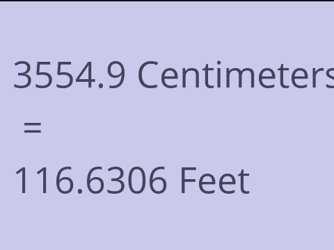 3554.9 CM TO FEET