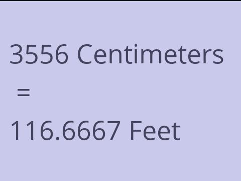 3556 CM TO FEET