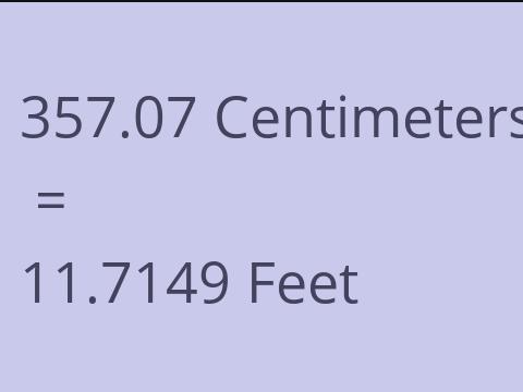 357.07 CM TO FEET