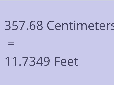 357.68 CM TO FEET