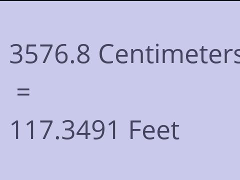 3576.8 CM TO FEET