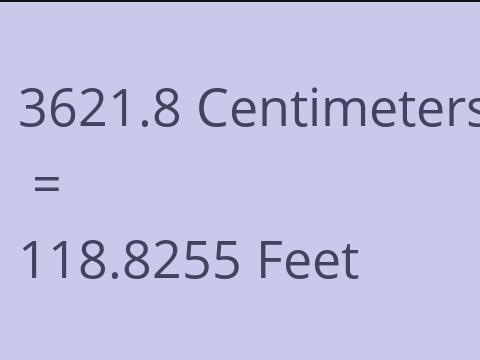 3621.8 CM TO FEET