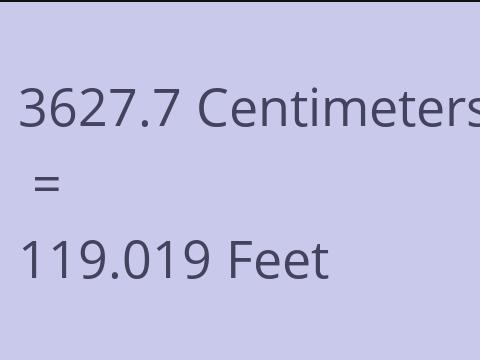 3627.7 CM TO FEET
