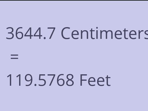 3644.7 CM TO FEET