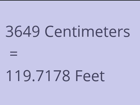 3649 CM TO FEET