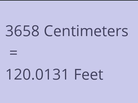 3658 CM TO FEET