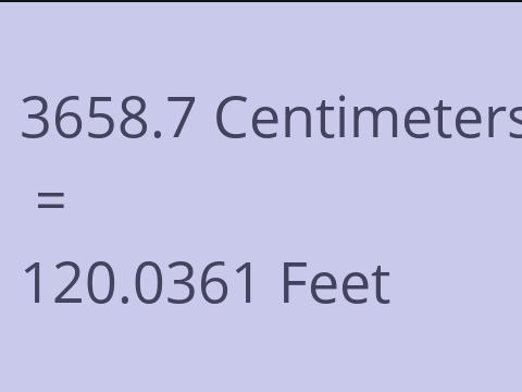 3658.7 CM TO FEET