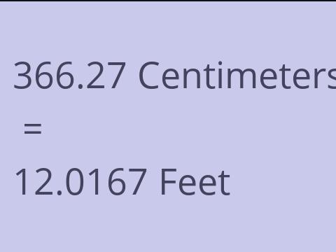 366.27 CM TO FEET