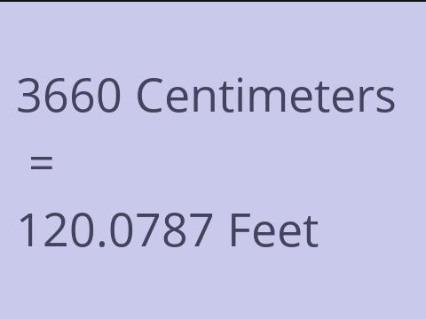 3660 CM TO FEET