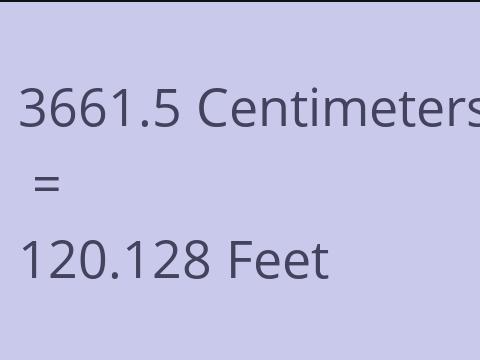 3661.5 CM TO FEET