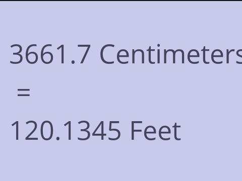 3661.7 CM TO FEET