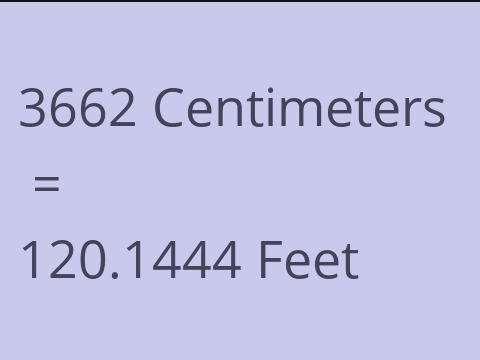 3662 CM TO FEET