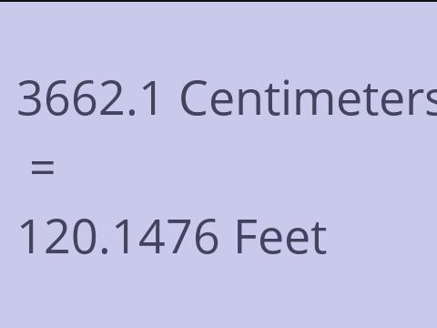 3662.1 CM TO FEET