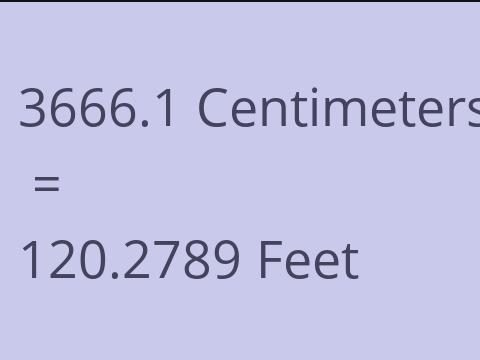 3666.1 CM TO FEET