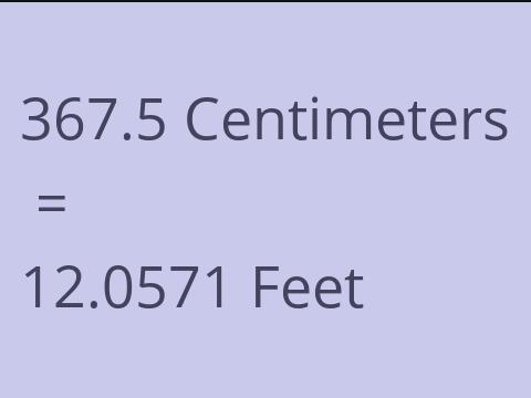 367.5 CM TO FEET