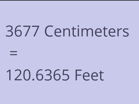 3677 CM TO FEET