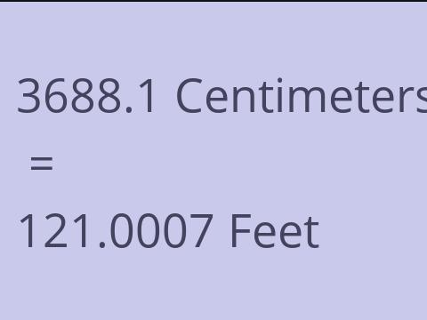 3688.1 CM TO FEET