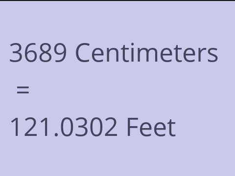 3689 CM TO FEET