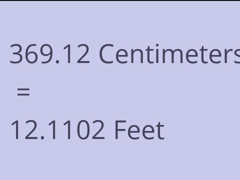 369.12 CM TO FEET